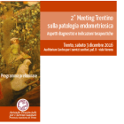 2° Meeting Trentino sulla patologia endometriosica 2° Meeting Trentino sulla patologia endometriosica